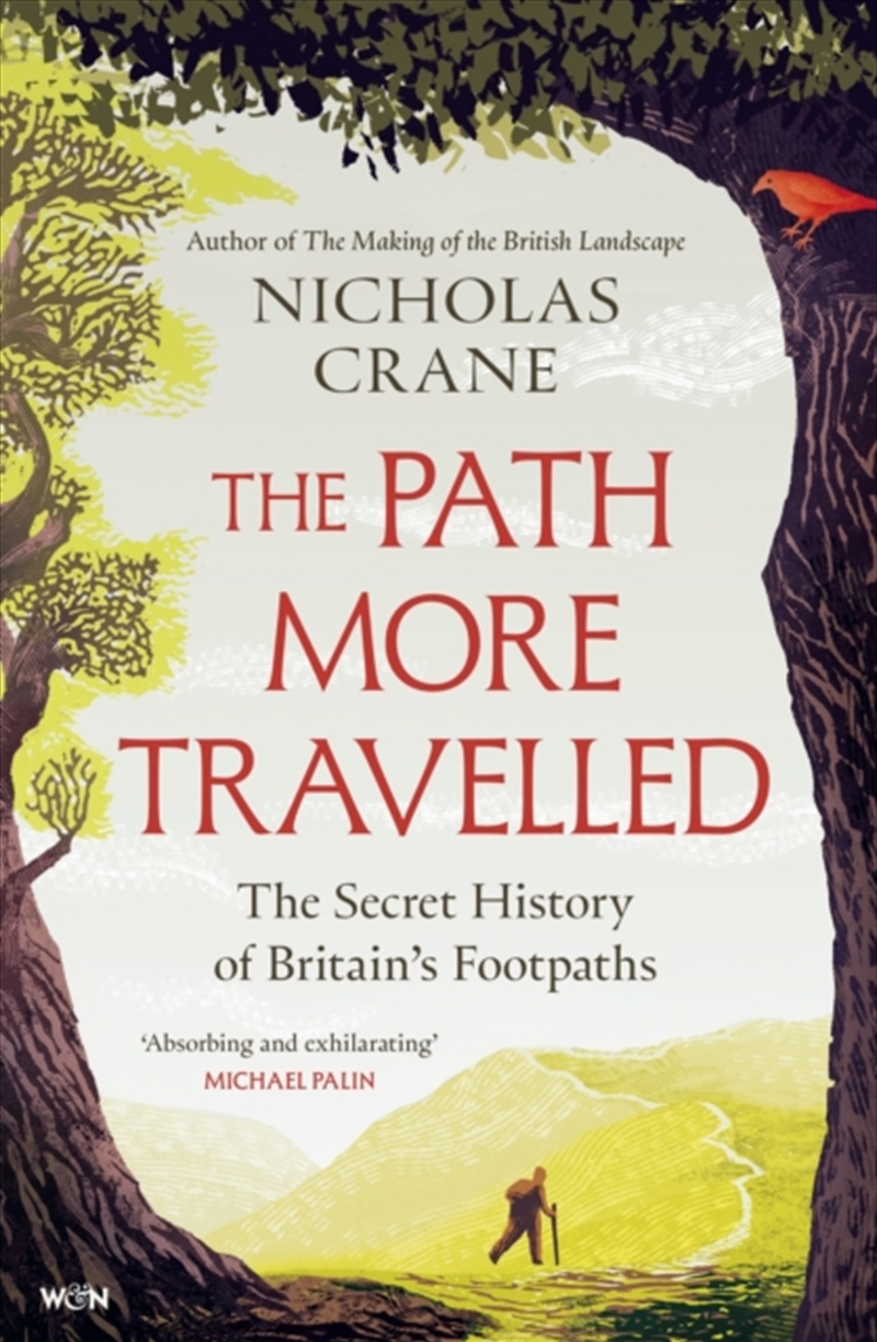 The Path More Travelled : The Secret History of Britain's Footpaths/Product Detail/History