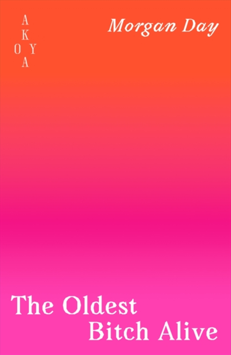 The Oldest Bitch Alive/Product Detail/General Fiction Books