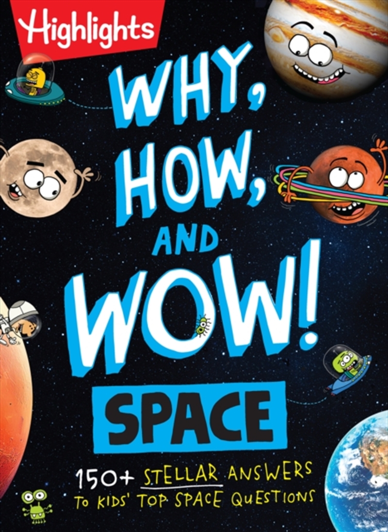 Why, How, and Wow! Space : 100+ Stellar Answers to Kids' Top Space Questions/Product Detail/Childrens