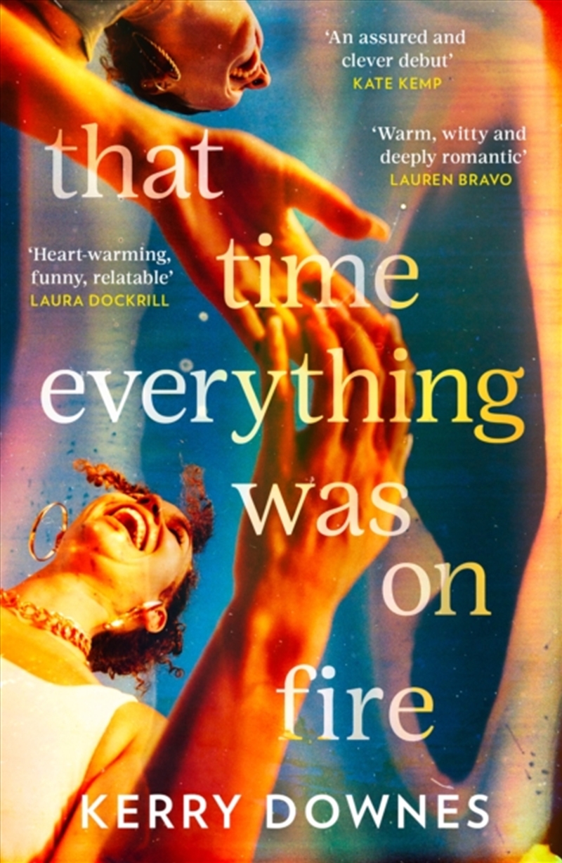 That Time Everything Was On Fire/Product Detail/General Fiction Books