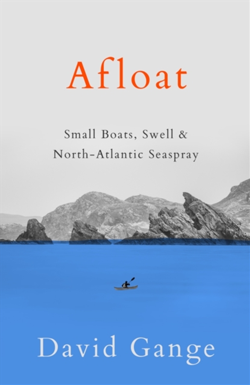 Afloat : Small Boats, Swell and Seaspray/Product Detail/History