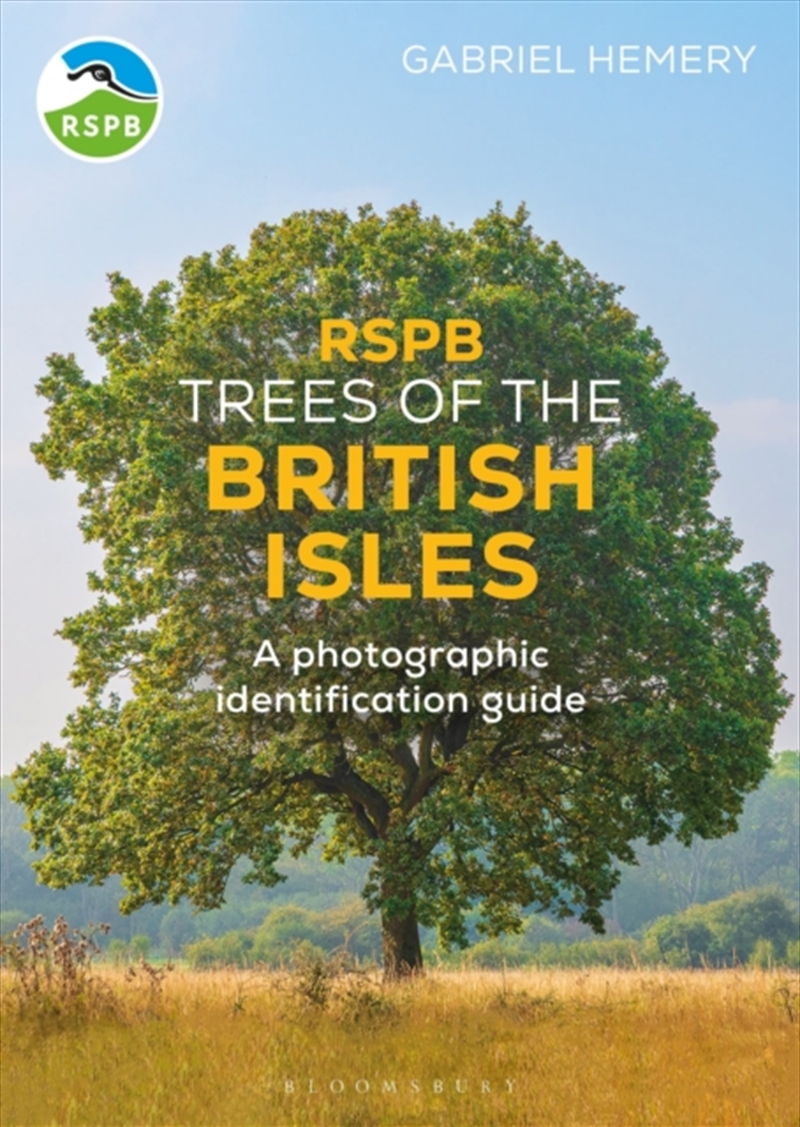 RSPB Trees of the British Isles : A photographic identification guide/Product Detail/Animals & Nature