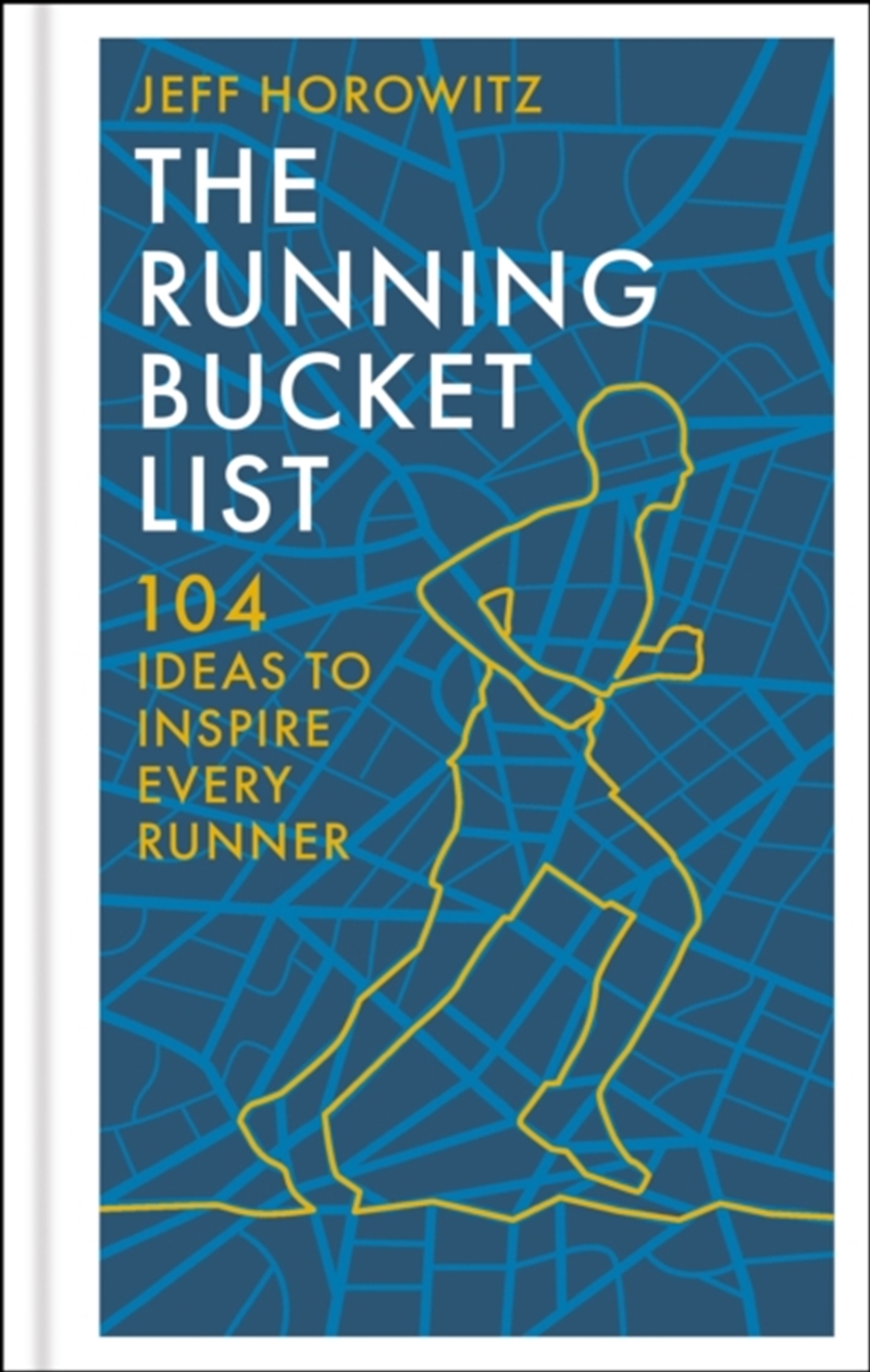The Running Bucket List : 104 Ideas to Inspire Every Runner/Product Detail/Family & Health