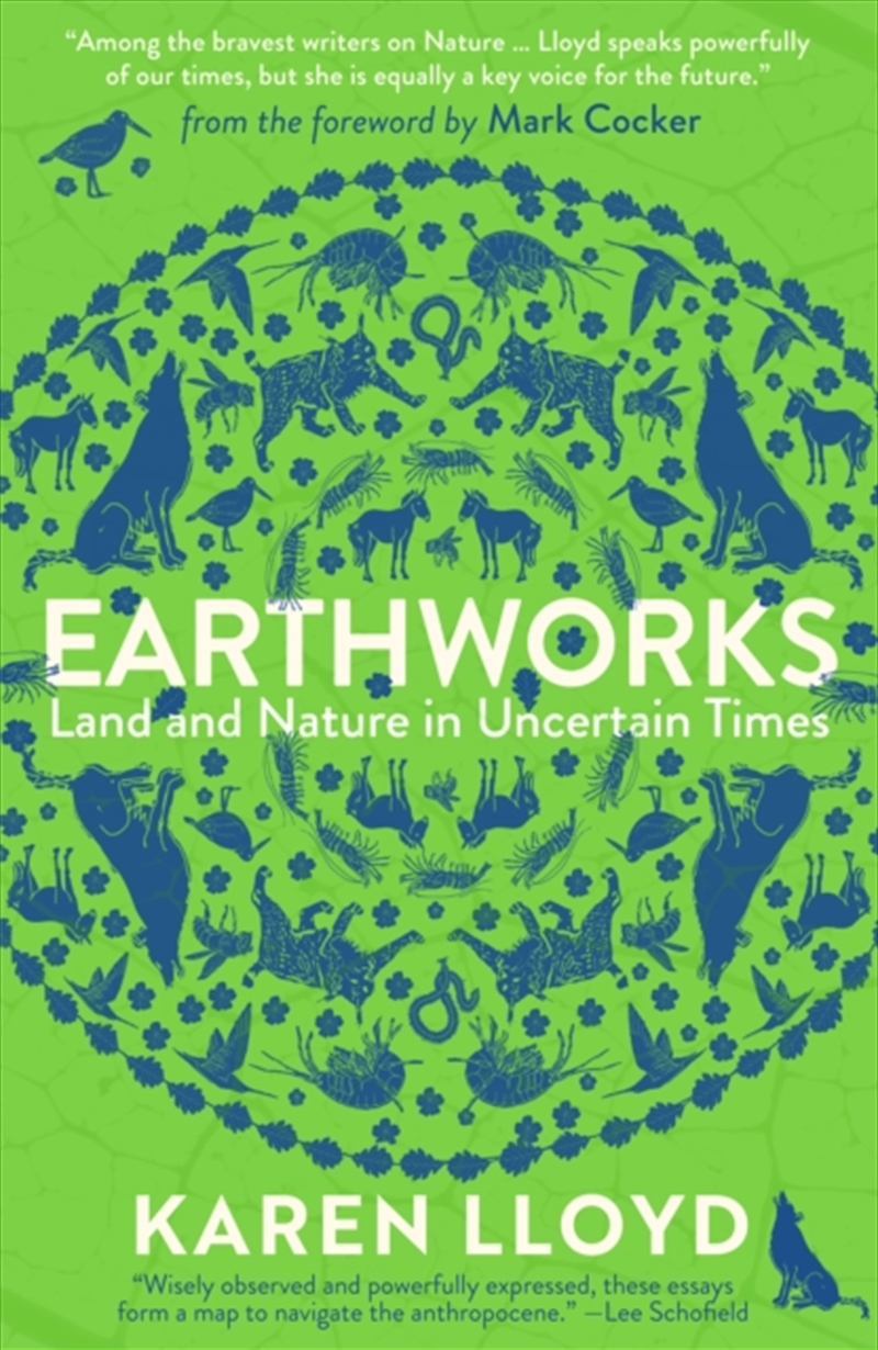 Earthworks : Land and Nature in Uncertain Times/Product Detail/Animals & Nature
