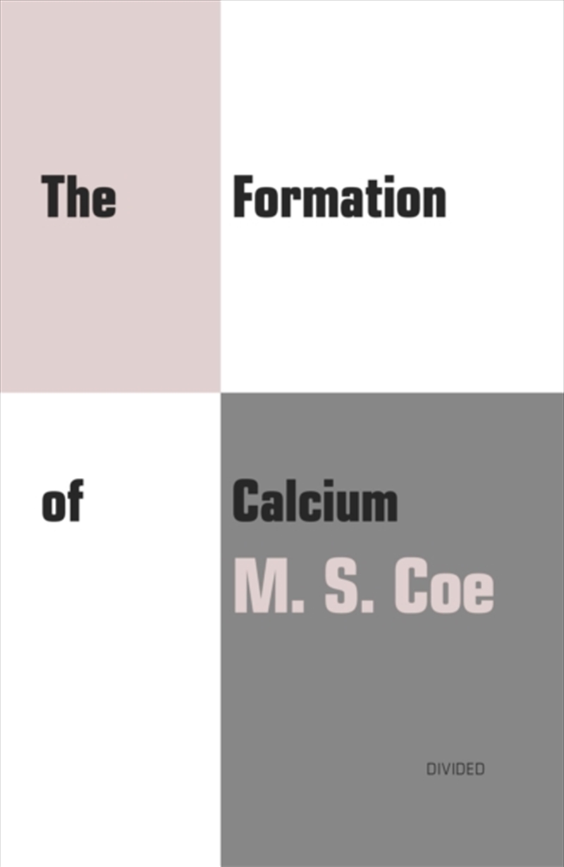 The Formation of Calcium/Product Detail/General Fiction Books