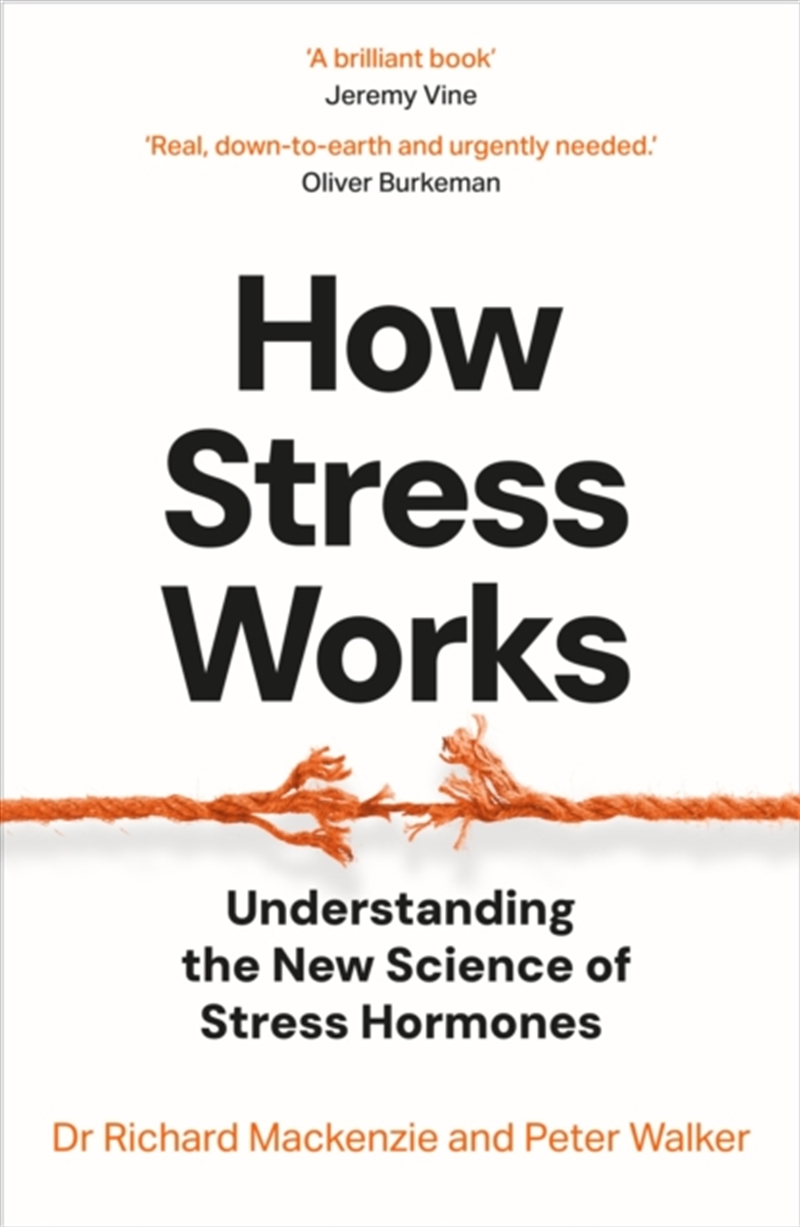 How Stress Works : Understanding the New Science of Stress Hormones/Product Detail/Self Help & Personal Development