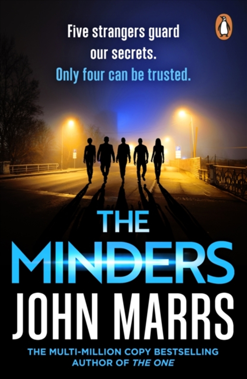 The Minders : Five strangers guard our secrets. Four can be trusted./Product Detail/Thrillers & Horror Books