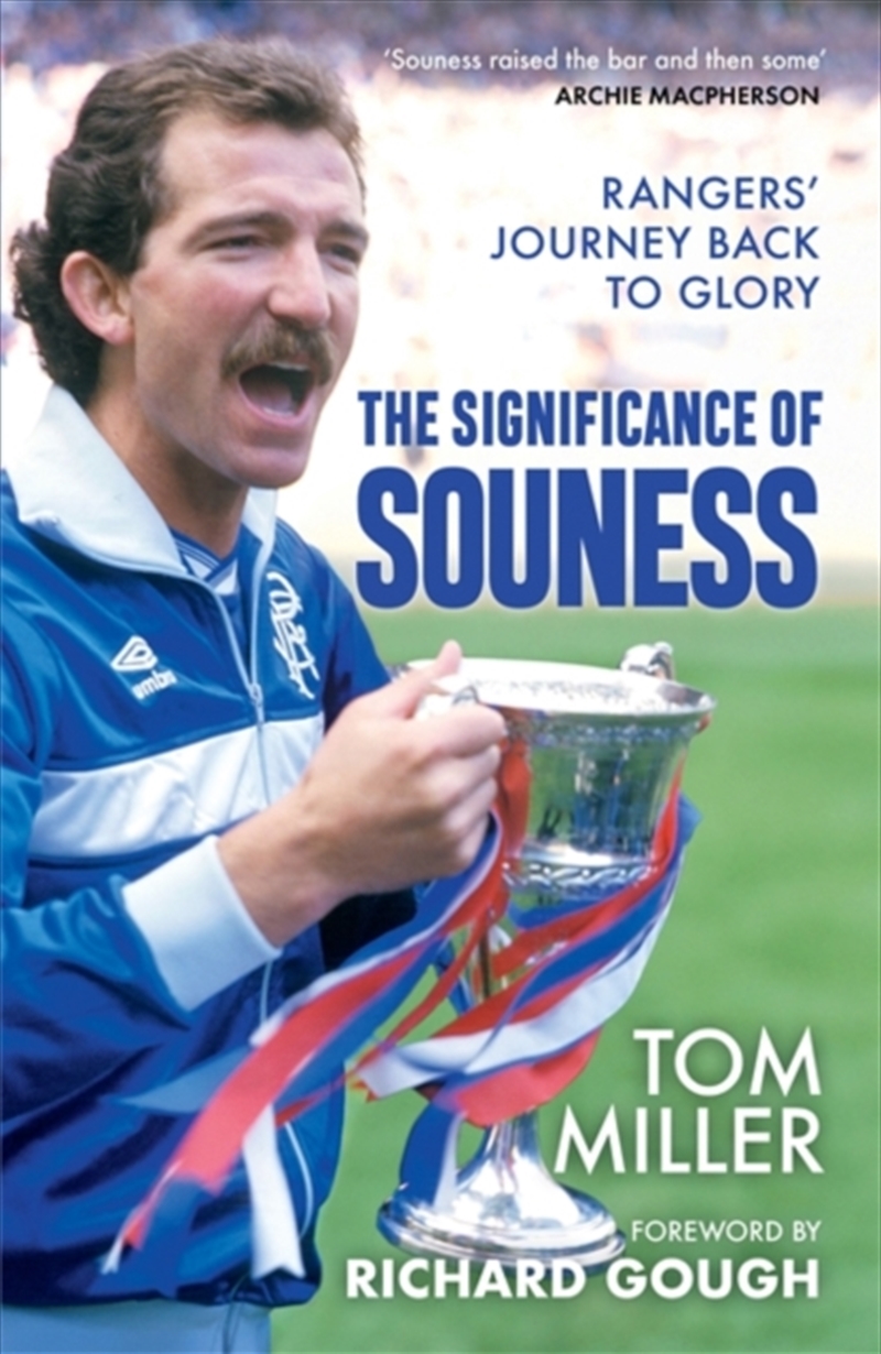 The Significance of Souness : Rangers' Journey Back to Glory/Product Detail/Sport & Recreation