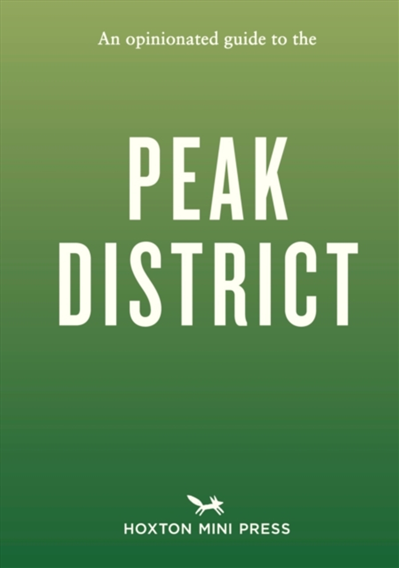 An Opinionated Guide to the Peak District/Product Detail/Travel & Holidays