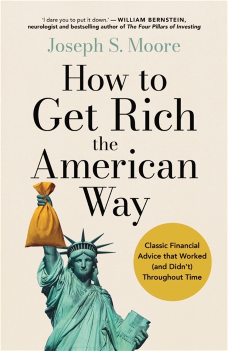 How to Get Rich the American Way : Classic financial advice that worked (and didn’t) throughout time/Product Detail/Reading