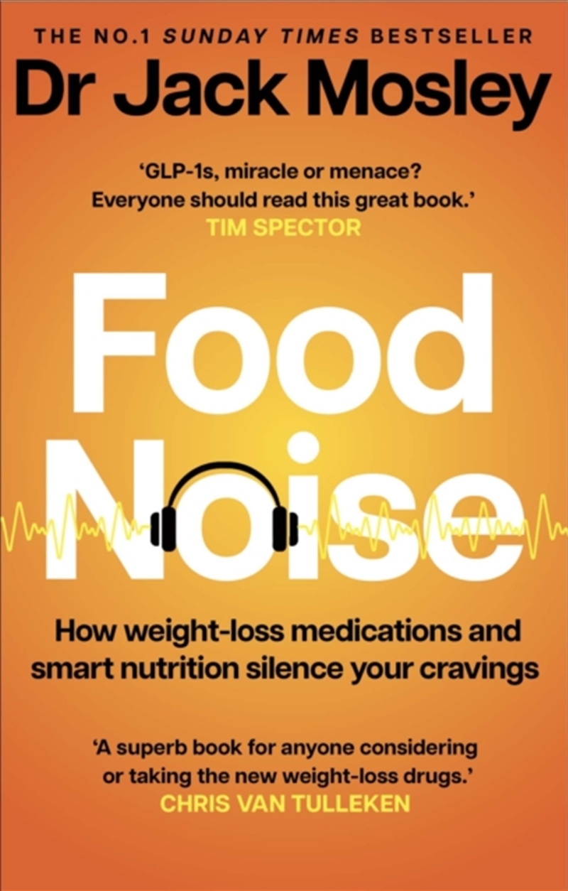 Food Noise : How weight-loss medications and smart nutrition silence your cravings/Product Detail/Fitness, Diet & Weightloss