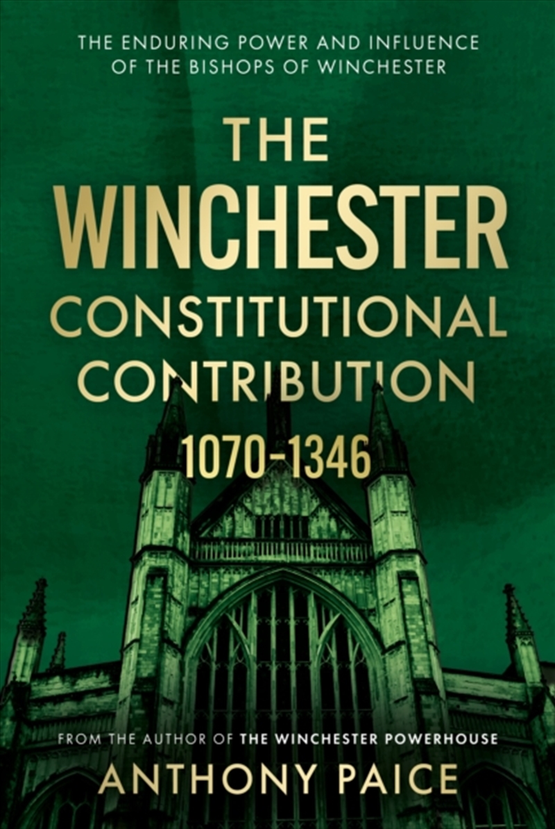 The Winchester Constitutional Contribution 1070–1346/Product Detail/Religion & Beliefs