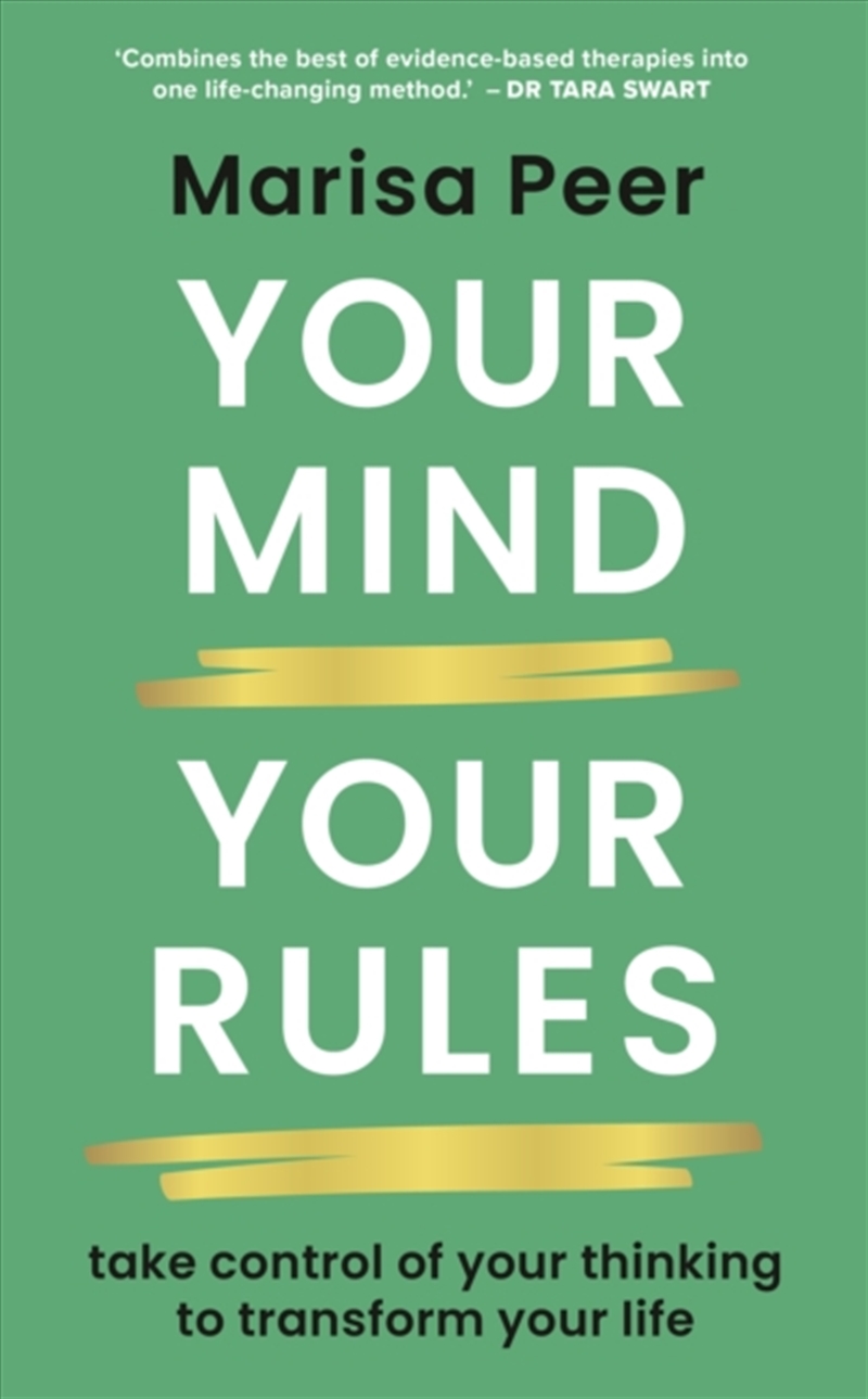 Your Mind, Your Rules : Take control of your thinking to transform your life/Product Detail/Self Help & Personal Development