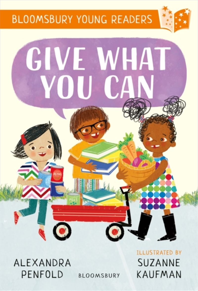 Give What You Can: A Bloomsbury Young Reader/Product Detail/Childrens Fiction Books