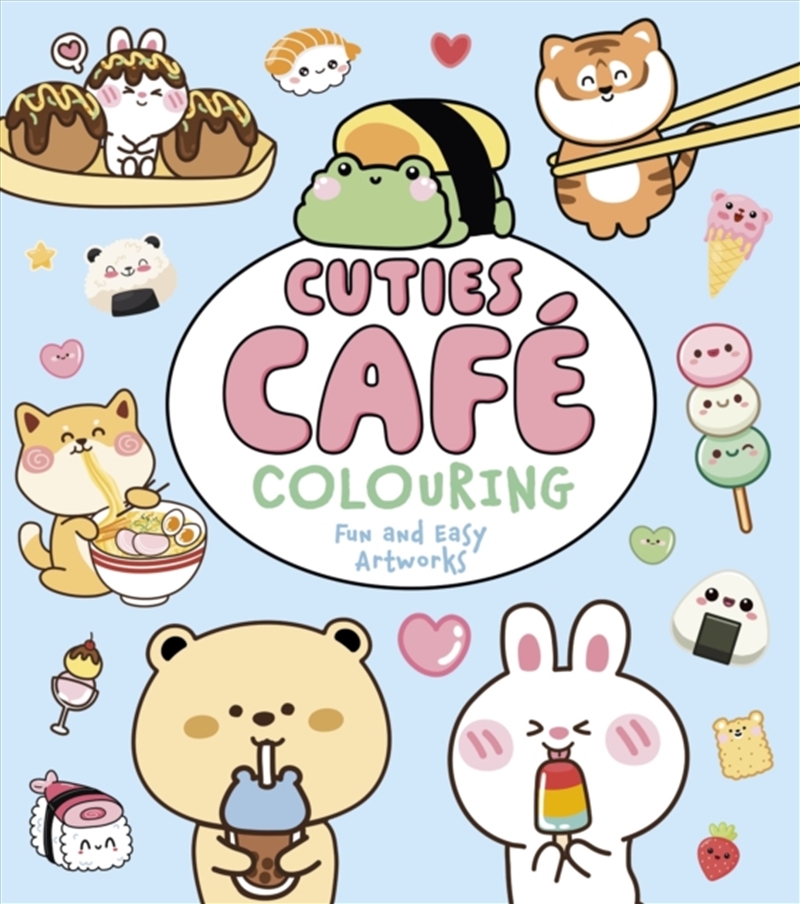 Cuties Cafe Colouring : Fun and Easy Artworks/Product Detail/Kids Colouring