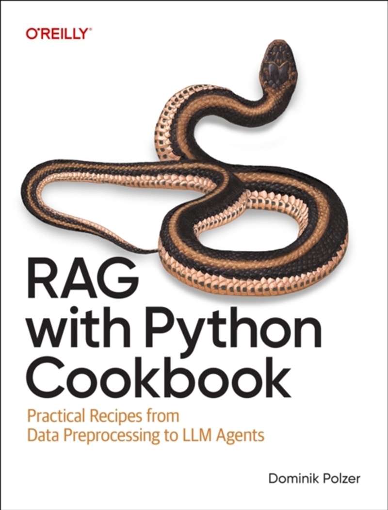Rag with Python Cookbook : Practical Recipes from Data Preprocessing to LLM Agents/Product Detail/Reading
