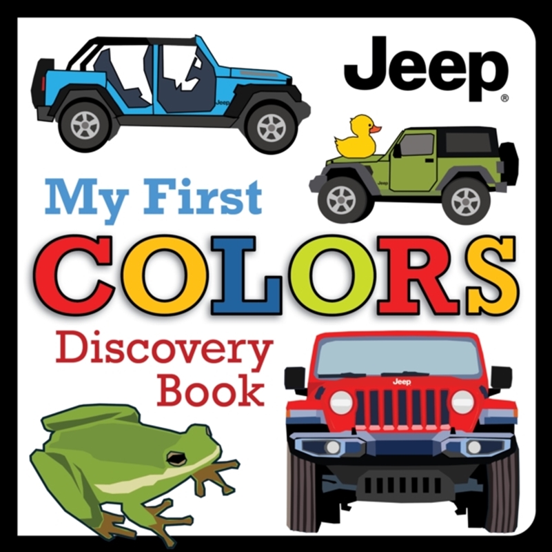 Jeep® My First Colors Discovery Book/Product Detail/Early Childhood Fiction Books