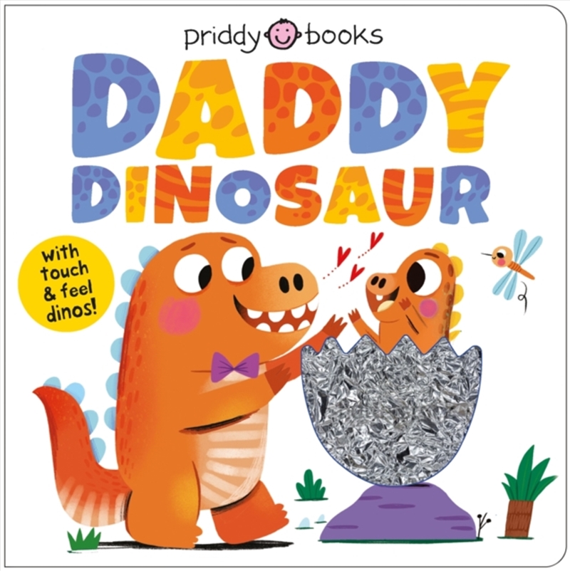 My Amazing Family: Daddy Dinosaur : With touch & feel dinos!/Product Detail/Early Childhood Fiction Books