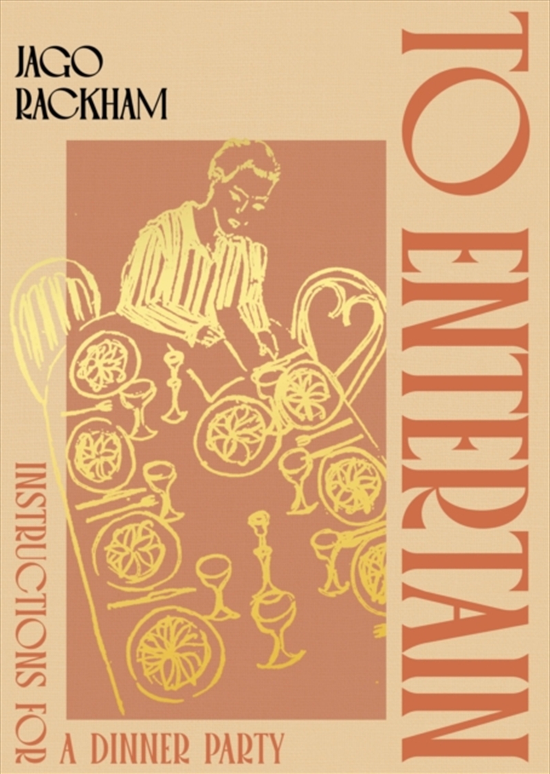 To Entertain : Instructions for a Dinner Party/Product Detail/Recipes, Food & Drink
