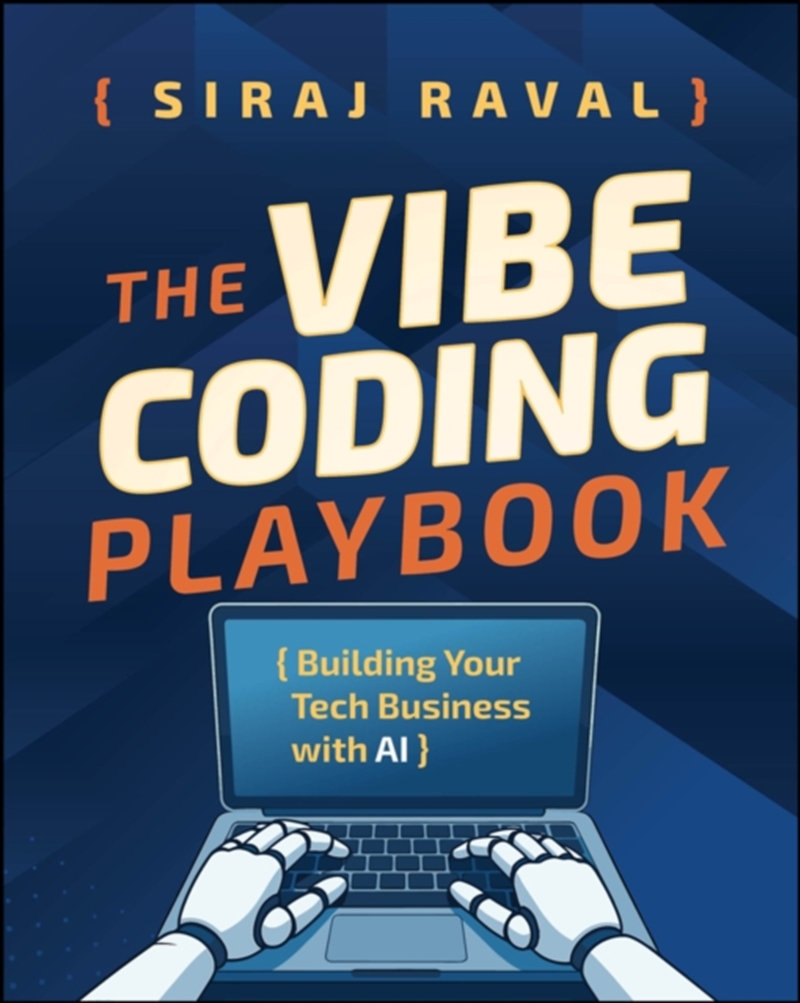 The Vibe Coding Playbook : Building Your Tech Business with AI/Product Detail/Reading