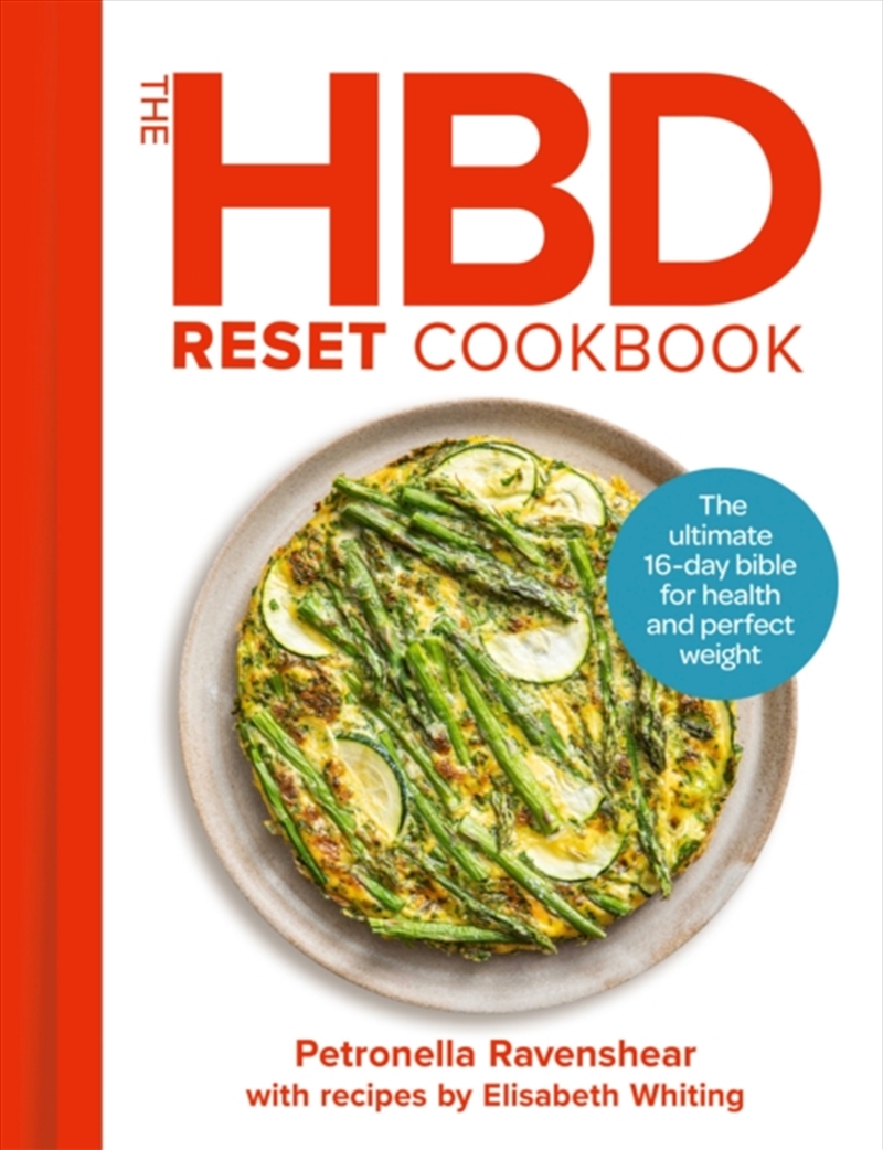 The HBD Reset Cookbook : The Ultimate 16-Day Bible for Health and Perfect Weight/Product Detail/Fitness, Diet & Weightloss