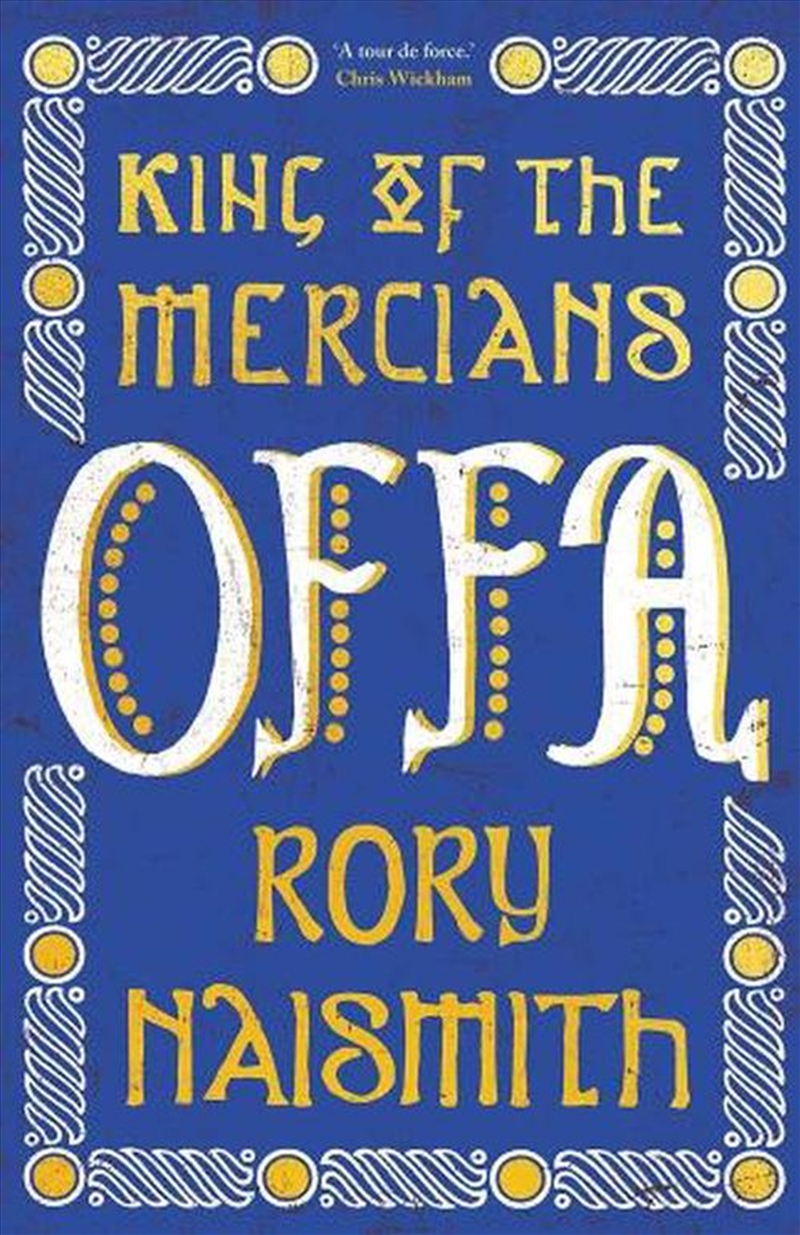 Offa : King of the Mercians/Product Detail/History