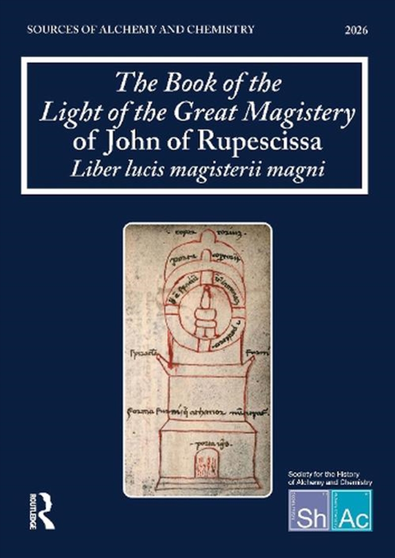 The Book of the Light of the Great Magistery of John of Rupescissa (Liber lucis magisterii magni)/Product Detail/Religion & Beliefs