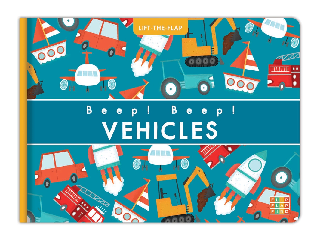 Flip Flap Find: Beep! Beep! Vehicles/Product Detail/Early Childhood Fiction Books