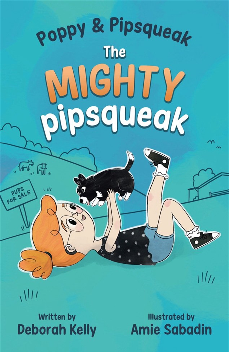 Poppy & Pipsqueak: The Mighty Pipsqueak/Product Detail/Childrens Fiction Books