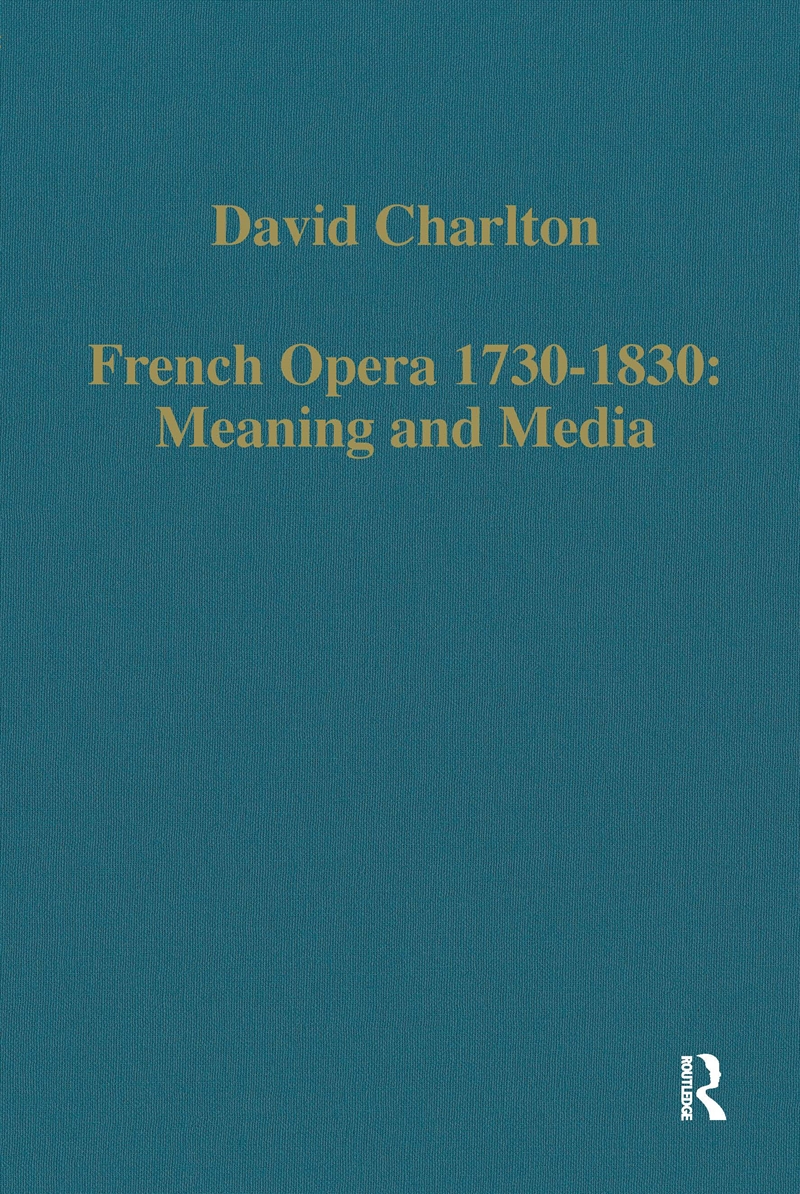 French Opera 1730-1830: Meaning And Media/Product Detail/Literature & Poetry