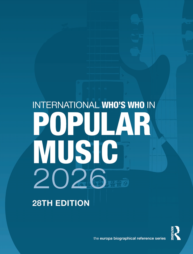 International Who's Who Of Popular Music 2026/Product Detail/Reference & Encylopaedias