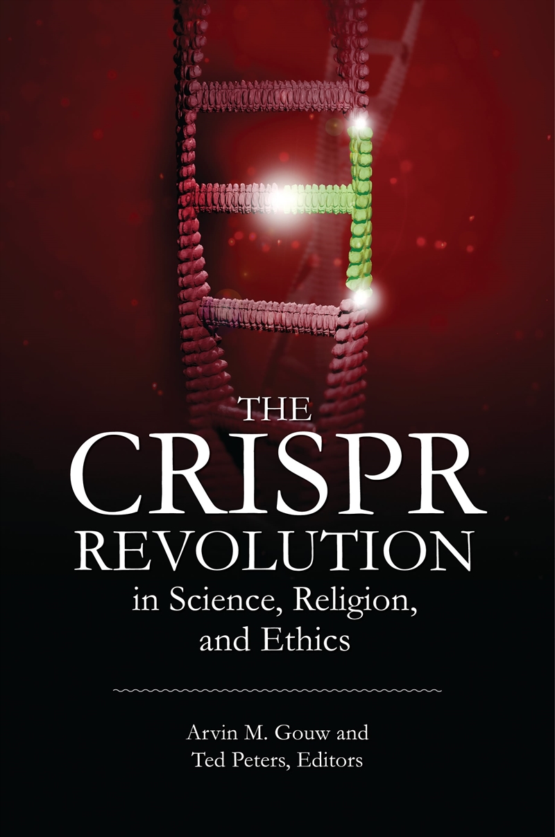 The Crispr Revolution In Science, Religion, And Ethics/Product Detail/Science