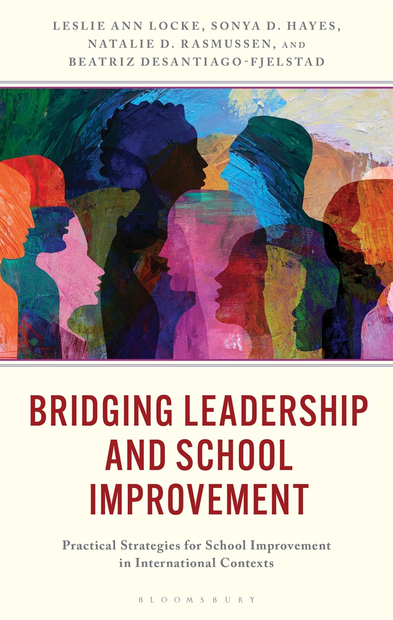 Bridging Leadership And School Improvement: Practical Strategies For School Improvement In Internati/Product Detail/Teaching