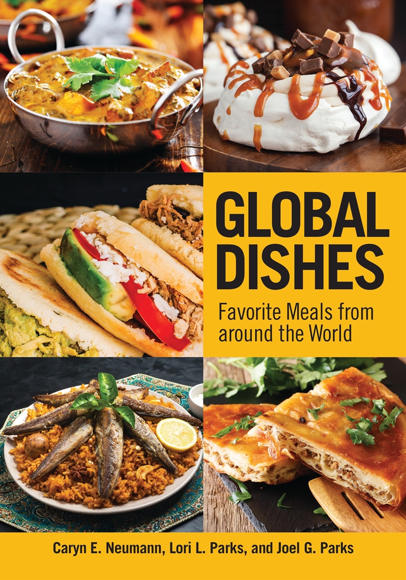 Global Dishes: Favorite Meals From Around The World/Product Detail/Society & Culture