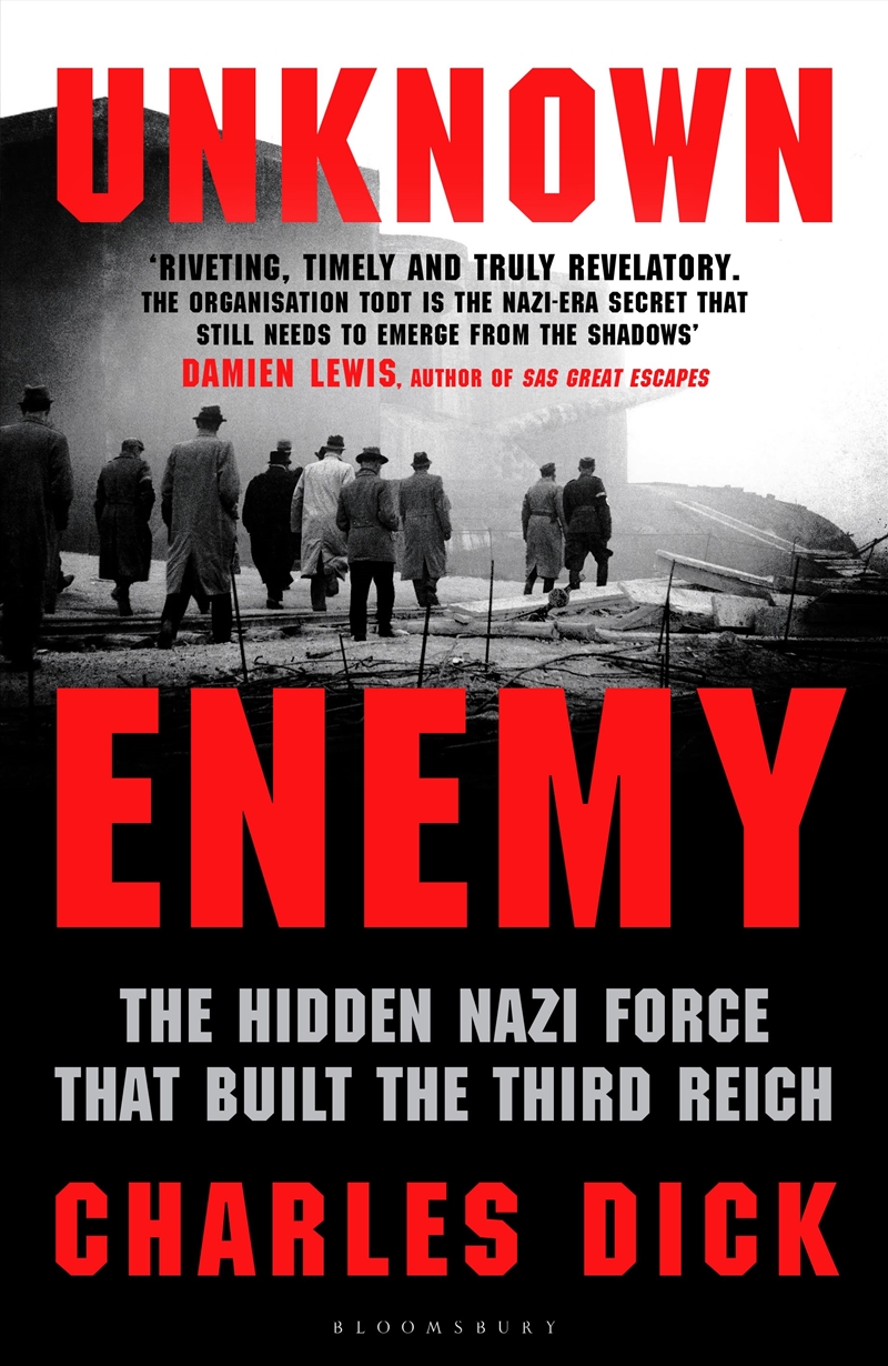 Unknown Enemy: The Hidden Nazi Force That Built The Third Reich/Product Detail/History