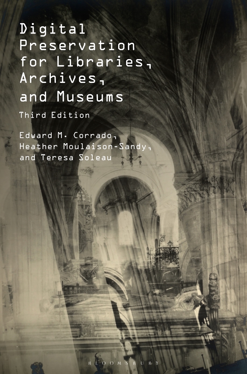 Digital Preservation For Libraries, Archives, And Museums/Product Detail/Reference & Encylopaedias