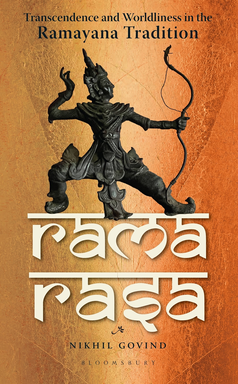 Rama Rasa: Transcendence And Worldliness In The Ramayana Tradition/Product Detail/Reading