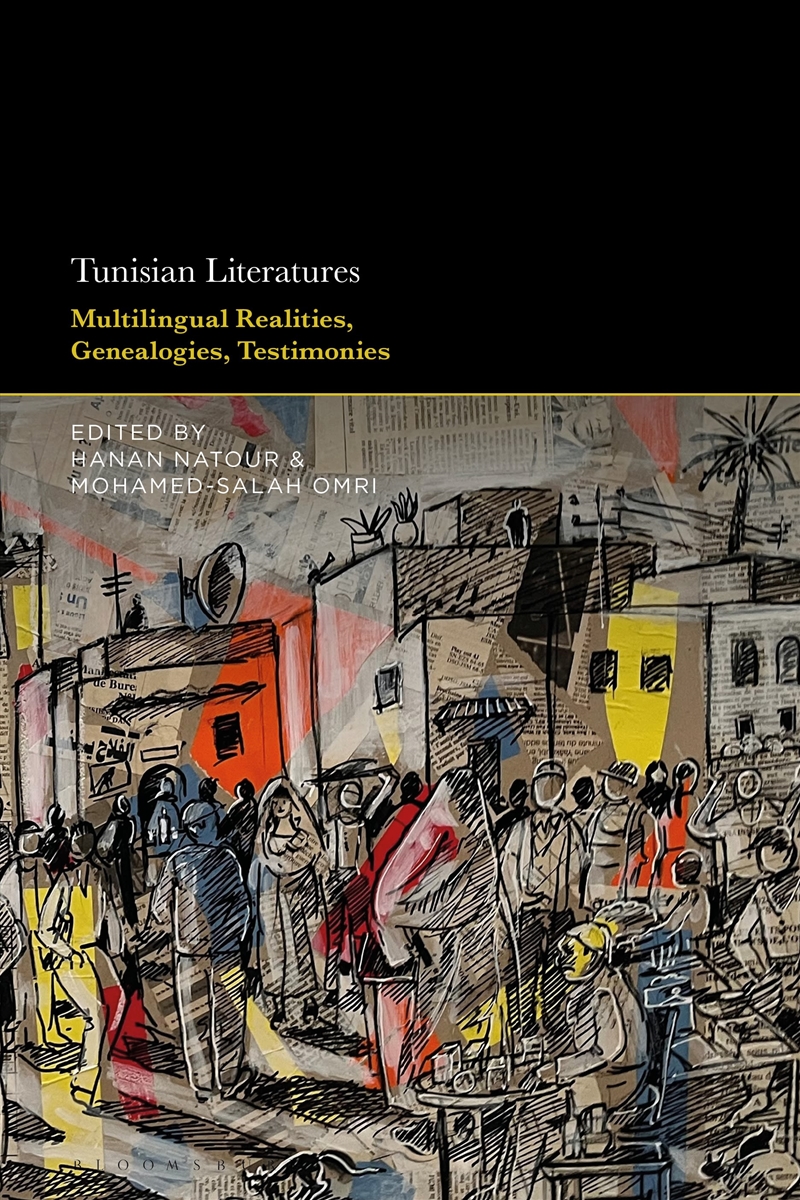 Tunisian Literatures: Multilingual Realities, Genealogies, Testimonies/Product Detail/Literature & Poetry