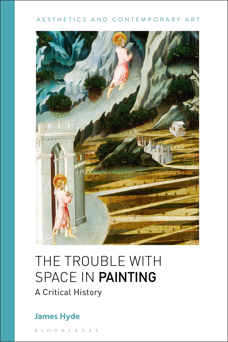 The Trouble With Space In Painting: A Critical History/Product Detail/Reading