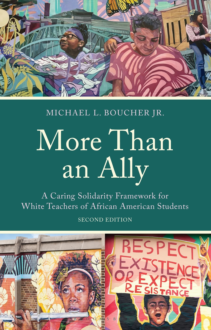 More Than An Ally: A Caring Solidarity Framework For White Teachers Of African American Students/Product Detail/Teaching