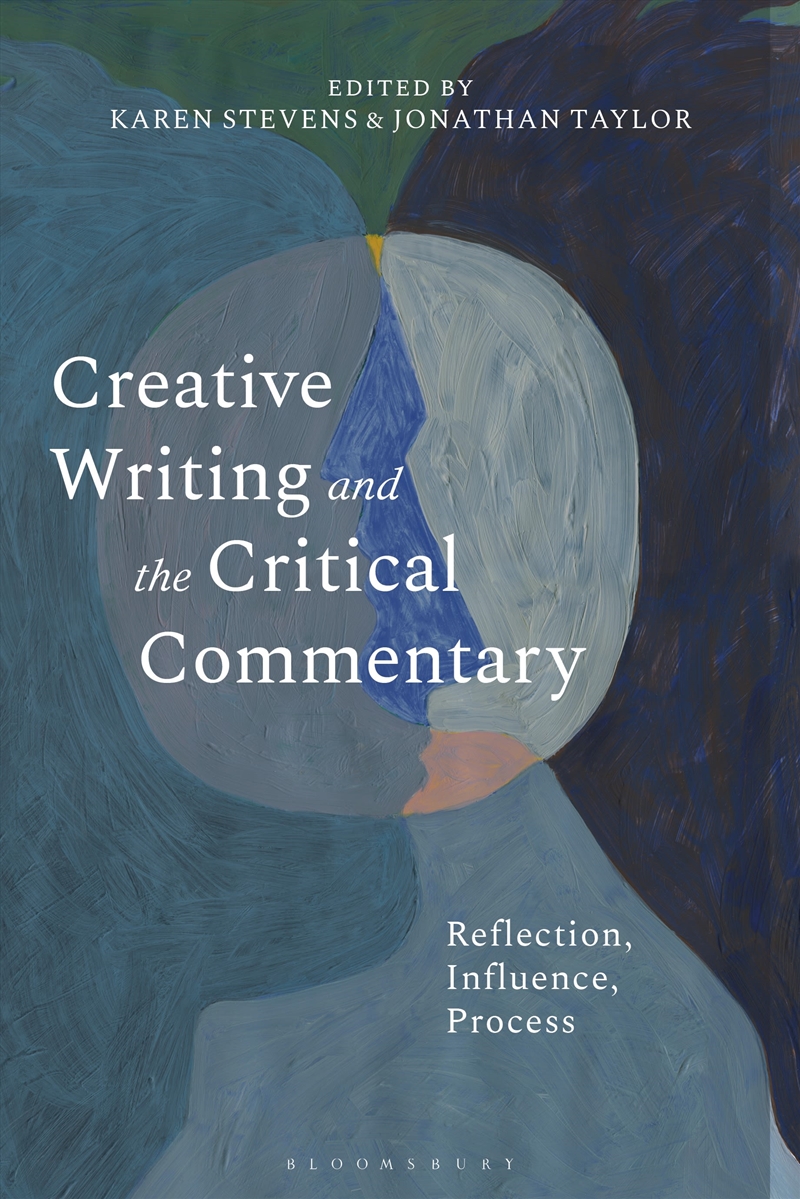 Creative Writing And The Critical Commentary: Reflection, Influence, Process/Product Detail/Reading
