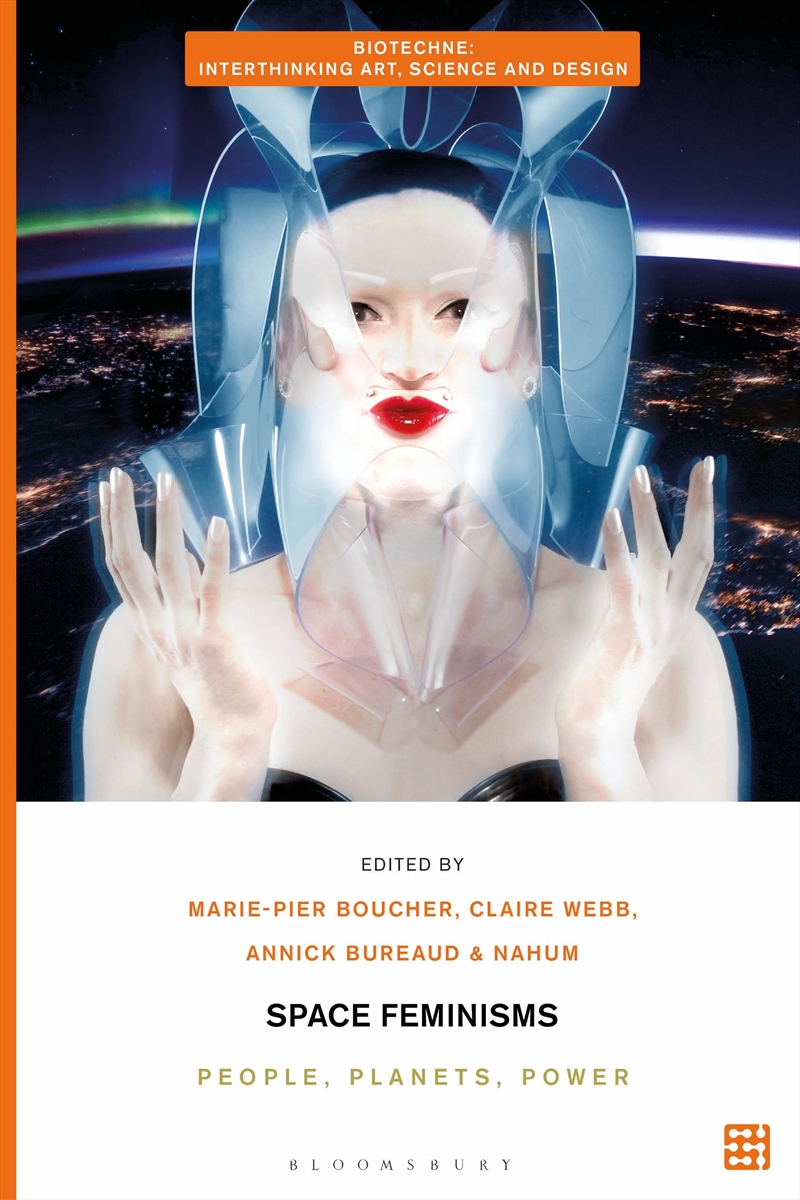 Space Feminisms: People, Planets, Power/Product Detail/Society & Culture