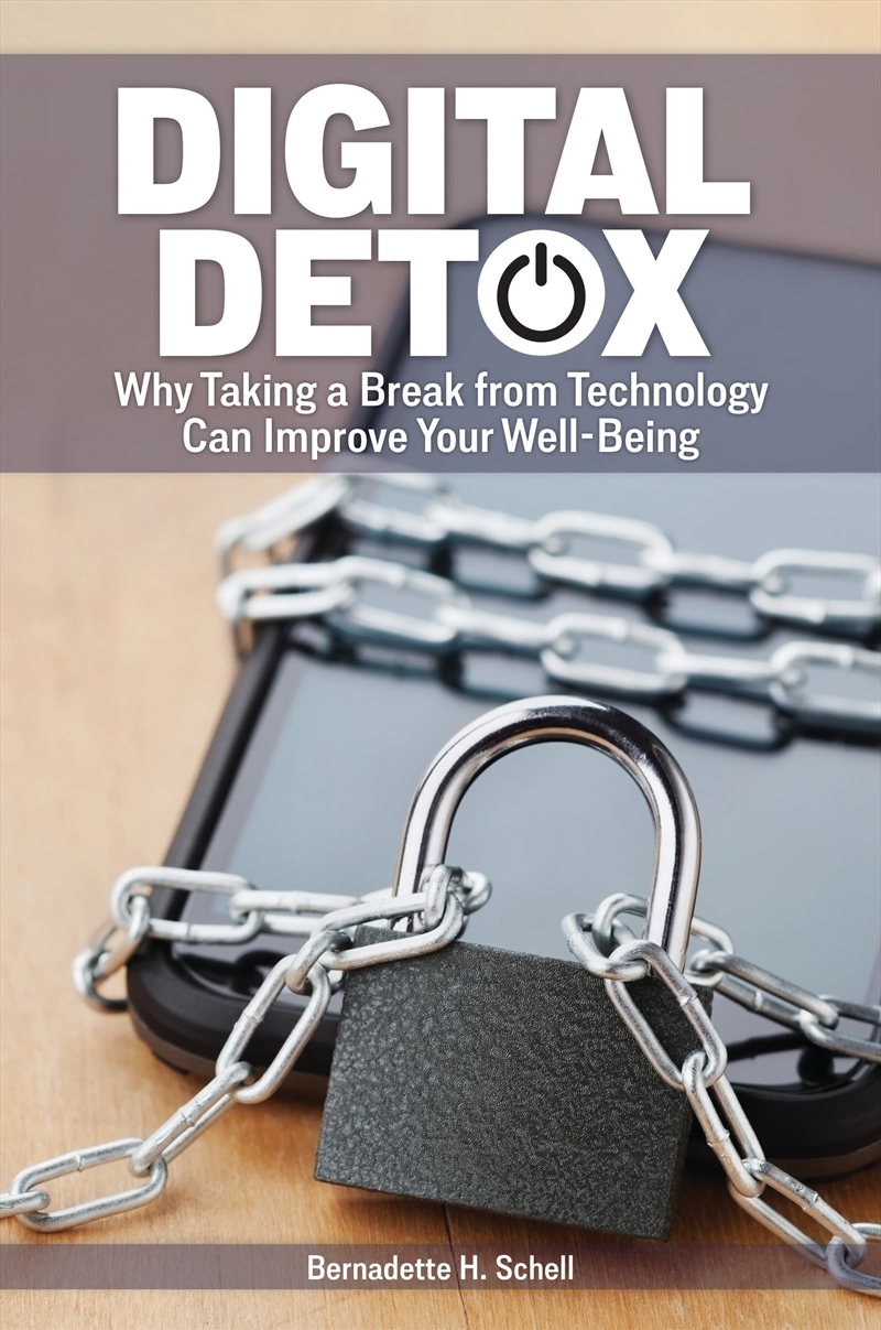 Digital Detox: Why Taking A Break From Technology Can Improve Your Well-Being/Product Detail/Society & Culture