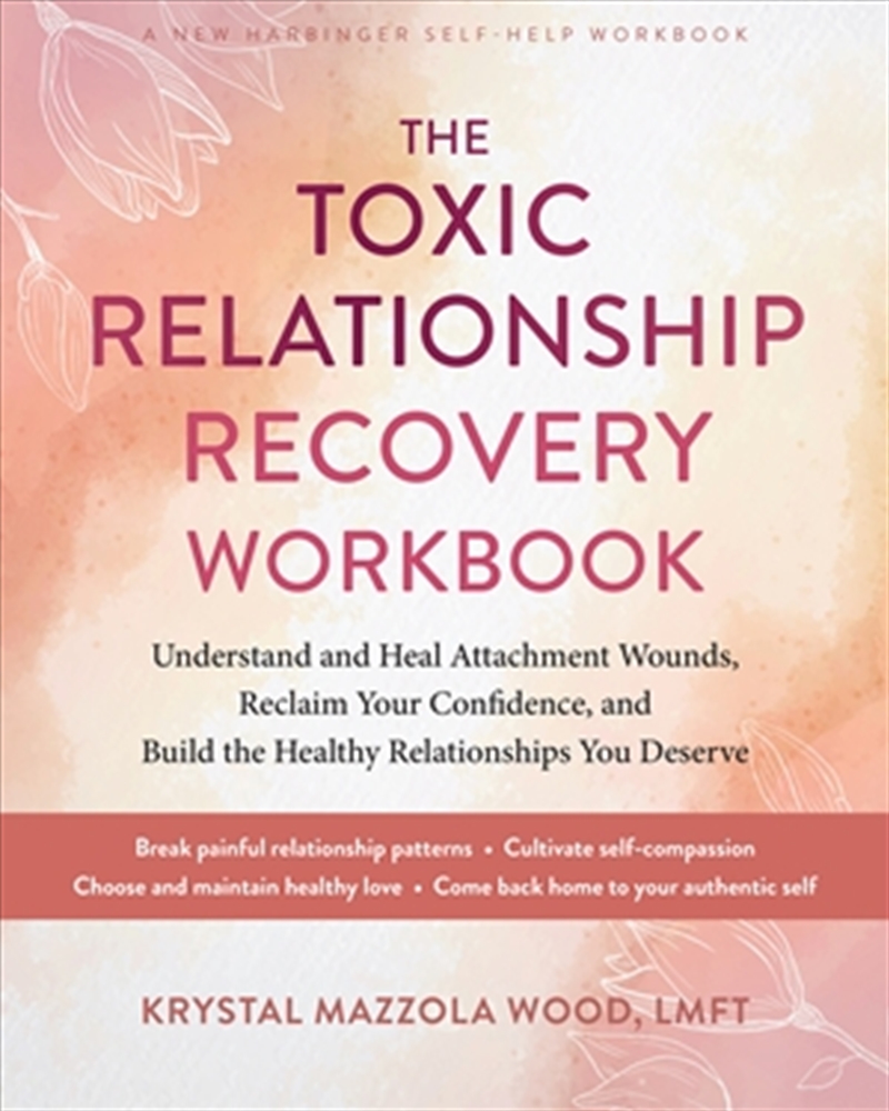 The Toxic Relationship Recovery Workbook/Product Detail/Family & Health