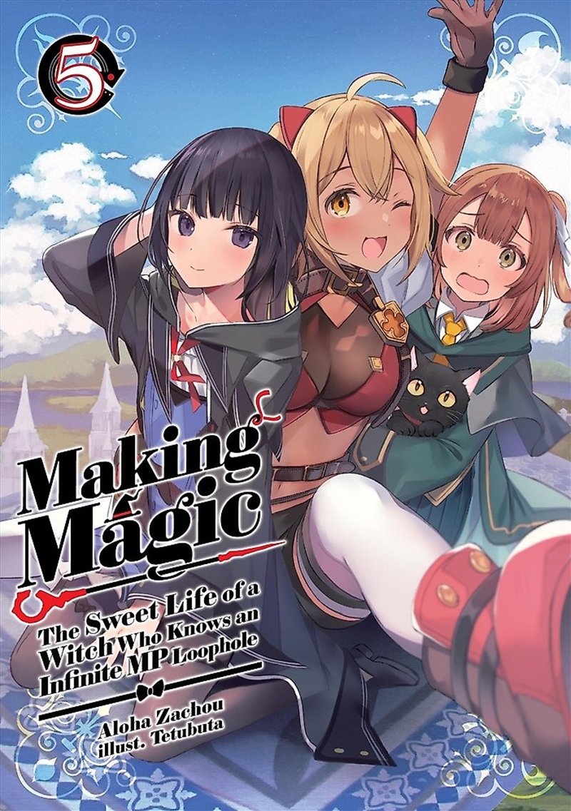 Making Magic: The Sweet Life Of A Witch Who Knows An Infinite Mp Loophole: Volume 5 Light Novel/Product Detail/Stationery