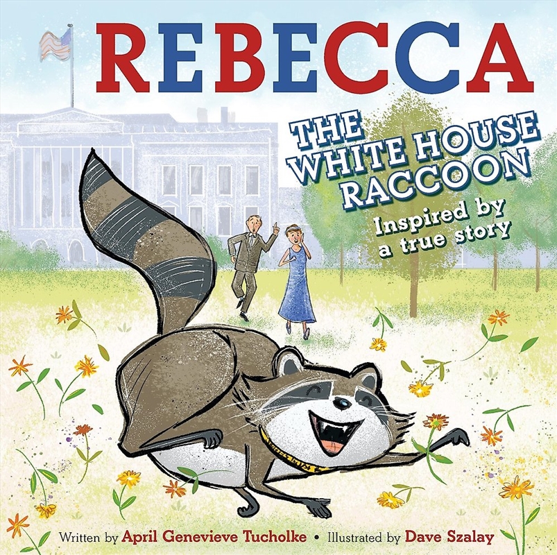 Rebecca The White House Raccoon/Product Detail/Childrens Fiction Books