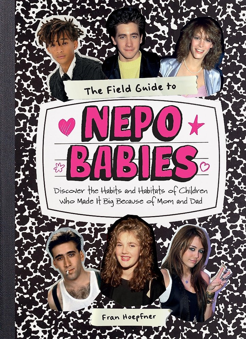 The Field Guide To Nepo Babies/Product Detail/Society & Culture