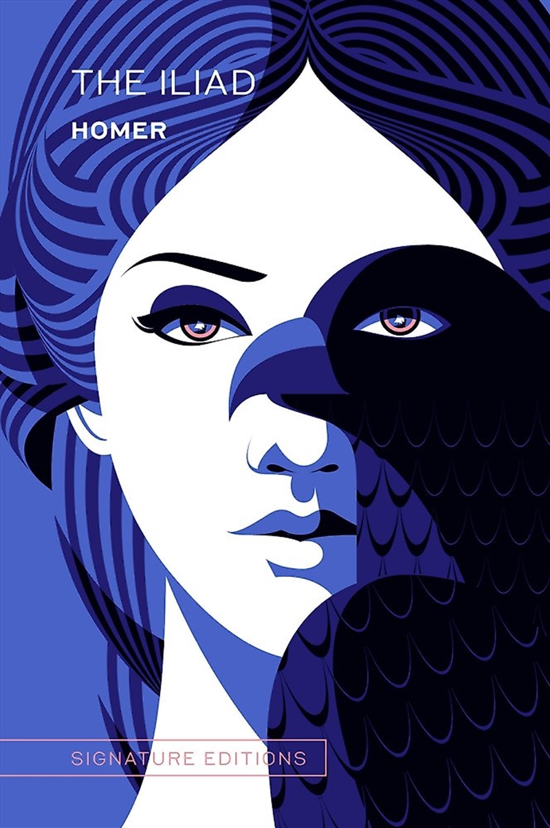 The Iliad Signature Editions/Product Detail/General Fiction Books