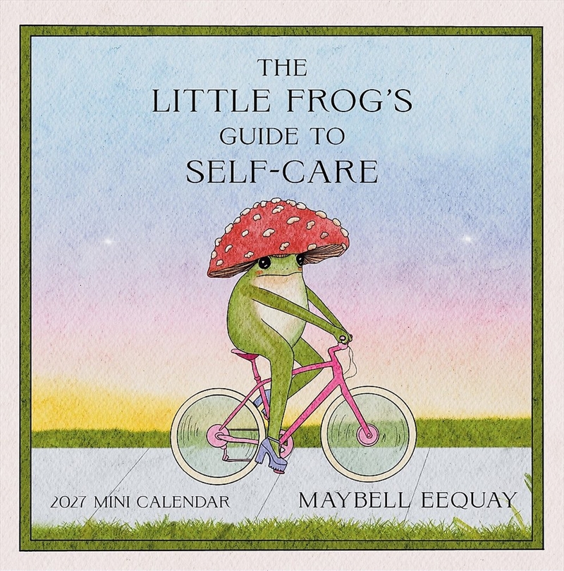 Little Frog's Guide To Self-Care Mini Wall Calendar 2027/Product Detail/Self Help & Personal Development