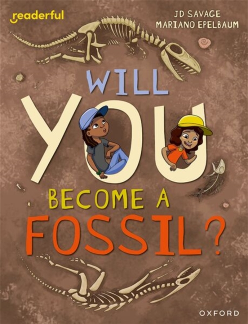 Readerful Independent Library: Level 15: Will You Become a Fossil?/Product Detail/Childrens Fiction Books